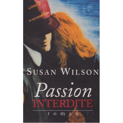 Passion interdite  Susan Wilson